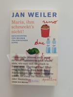 Jan Weiler: Maria, ihm schmeckt
