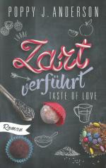 Poppy J. Anderson: Taste of Love - Zart 