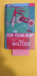 Meg Wilitzer: " The Ten - Year Nap "   T