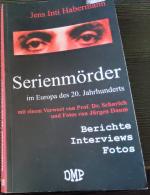 Jens Inti Habermann: Serienmörder im Eur Jens Inti Habermann: Serienmörder im Eur