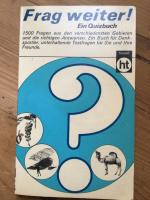 Frag weiter! Ein Quizbuch für Fortgeschr