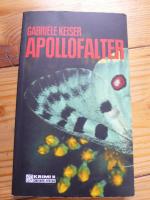 Gabriele Keiser: Apollofalter - Erster F
