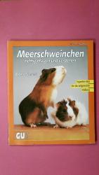 Katrin Behrend: MEERSCHWEINCHEN RICHTIG 
