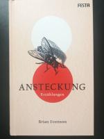 Brian Evenson: Ansteckung. Erzählungen. 
