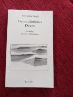 Rajvinder Singh: Fremdwörtliches Dasein 