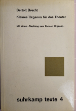 Bertolt Brecht: Kleines Organon für das 