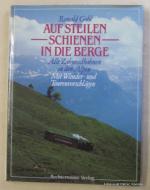 Ronald Gohl: Auf steilen Schienen in die
