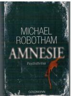 Michael Robotham: Amnesie – Psychothrill
