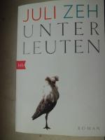 Juli Zeh: Unterleuten – Roman