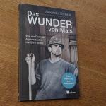 Alexander Schiebel: Das Wunder von Mals. Alexander Schiebel: Das Wunder von Mals.
