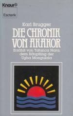 Karl Brugger: Die Chronik von Akakor