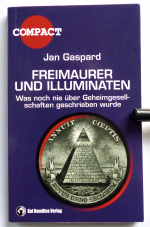 Jan Gaspard: Freimaurer und Illuminaten Jan Gaspard: Freimaurer und Illuminaten