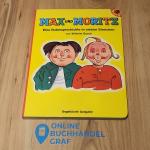Wilhelm Busch: Max und Moritz - Eine Bub