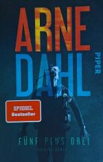 Arne Dahl: Fünf plus drei - Kriminalroma