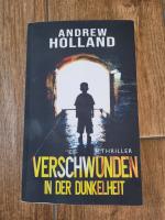 Andrew Holland: Verschwunden in der Dunk Andrew Holland: Verschwunden in der Dunk