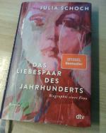Julia Schoch: Das Liebespaar des Jahrhun Julia Schoch: Das Liebespaar des Jahrhun