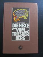 Marianne Maidorf: Die Hexe vom Triesnerb