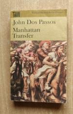 John Dos Passos: Manhattan-Transfer