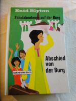 Enid Blyton: Schulabenteuer auf der Burg