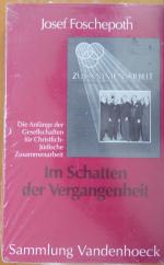 Josef Foschepoth: Im Schatten der Vergan