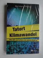 Bernhard Pötter: Tatort Klimawandel – Tä