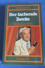 Peter Wehle: Der lachende Zweite - Wehle