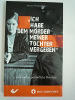 Johannes Wendel: "Ich habe dem Mörder me