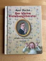 Axel Hacke: Der kleine Erziehungsberater