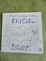 Helmut C Walter: Engel - teuflisch schön