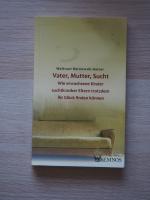 Waltraut Barnowski-Geiser: Vater, Mutter