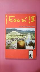 ESO SÍ! II. Spanisch für Fortgeschritten