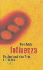 Gina Kolata: Influenza – Die Jagd nach d
