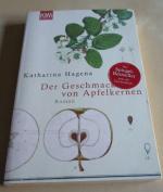 Katharina Hagena: Der Geschmack von Apfe Katharina Hagena: Der Geschmack von Apfe