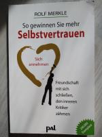 Rolf Merkle: So gewinnen Sie mehr Selbst