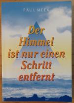 Paul Meek: Der Himmel ist nur einen Schr