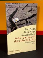 Gerd Nagel: Krebs - was man für sich sel