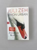 Juli Zeh: Zwischen Welten – Roman