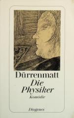 Friedrich Dürrenmatt: Die Physiker – Ein Friedrich Dürrenmatt: Die Physiker – Ein