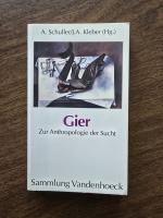 A. Schuller / J. A. Kleber (Hg.): Gier A. Schuller / J. A. Kleber (Hg.): Gier