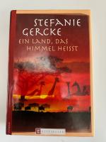Stefanie Gercke: Ein Land, das Himmel he