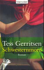 Tess Gerritsen SCHWESTERNMORD Thriller !