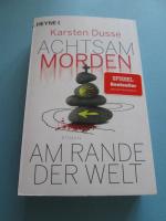 Karsten Dusse: Achtsam morden - Am Rande