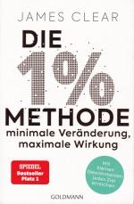 James Clear: Die 1 % Methode - minimale 