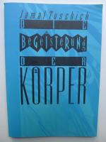 Die Begeisterung der Körper, Erzählung