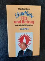 Martin Born: Landliebe, Filz und Betrug 