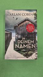 Harlan Coben: In deinem Namen – Thriller