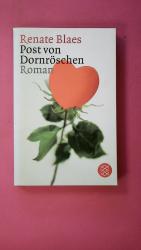 Renate Blaes: POST VON DORNRÖSCHEN. Roma Renate Blaes: POST VON DORNRÖSCHEN. Roma