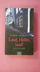 Henrik Tandefelt: LAUF, HELIN, LAUF!. Kr