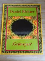 Julian Heynen: Daniel Richter – Grünspan