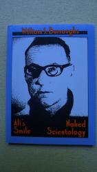 Ali's Smile / Naked Scientology, zweisprachig, Mit Abb.,, Aus dem Amerikanischen von Carl Weissner